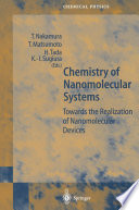 Chemistry of Nanomolecular Systems [E-Book] : Towards the Realization of Molecular Devices /