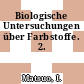 Biologische Untersuchungen über Farbstoffe. 2.