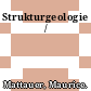 Strukturgeologie /