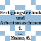 Fertigungstechnik und Arbeitsmaschinen. 1. Aachener Filztest - Färbereilisseuse.