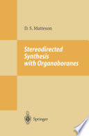 Stereodirected Synthesis with Organoboranes [E-Book] /