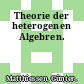 Theorie der heterogenen Algebren.