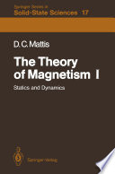 The Theory of Magnetism I [E-Book] : Statics and Dynamics /