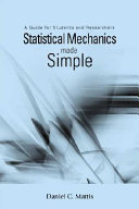Statistical mechanics made simple : a guide for students and researchers /
