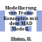 Modellierung von Frame Konzepten mit dem MAD Modell.