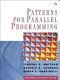 Patterns for parallel programming /