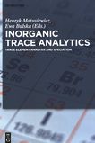 Inorganic trace analytics : trace element analysis and speciation /