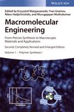 Macromolecular engineering : from precise synthesis to macroscopic materials and applications. Volume 1. Polymer Synthesis I /