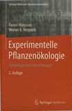 Experimentelle Pflanzenökologie : Grundlagen und Anwendungen /