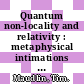 Quantum non-locality and relativity : metaphysical intimations of modern physics [E-Book] /