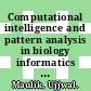 Computational intelligence and pattern analysis in biology informatics / [E-Book]