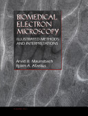 Biomedical electron microscopy : illustrated methods and interpretations /