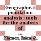 Geographical population analysis : tools for the analysis of biodiversity [E-Book] /