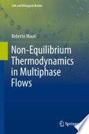 Non-Equilibrium Thermodynamics in Multiphase Flows [E-Book] /