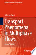 Transport Phenomena in Multiphase Flows [E-Book] /
