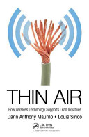Thin air : how wireless technology supports lean initiatives [E-Book] /