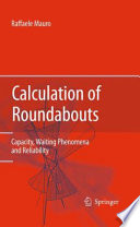 Calculation of Roundabouts [E-Book] : Capacity, Waiting Phenomena and Reliability /