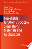 Forcefields for Atomistic-Scale Simulations: Materials and Applications [E-Book] /