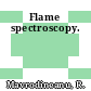 Flame spectroscopy.
