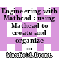 Engineering with Mathcad : using Mathcad to create and organize your engineering calculations [E-Book] /