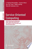 Service-Oriented Computing [E-Book] : ICSOC 2010 International Workshops, PAASC, WESOA, SEE, and SOC-LOG, San Francisco, CA, USA, December 7-10, 2010, Revised Selected Papers /