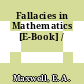 Fallacies in Mathematics [E-Book] /