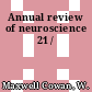 Annual review of neuroscience 21 /