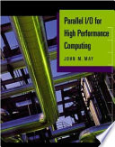 Parallel I/O for high performance computing /