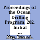 Proceedings of the Ocean Drilling Program. 202. Initial reports : southeast pacific paleoceanographic transects : covering leg 202 of the cruises of the drilling vessel JOIDES Resolution, Valparaiso, Chile, to Balboa, Panama sites 1232 - 1242 29 March - 30 May 2002 /