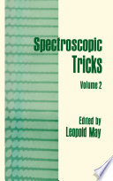 Spectroscopic Tricks [E-Book] : Volume 2 /