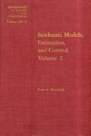 Stochastic models, estimation, and control. 2.