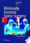 Minimally Invasive Spine Surgery [E-Book] : A Surgical Manual /