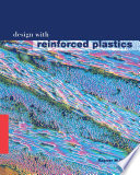 Design with Reinforced Plastics [E-Book] : A Guide for Engineers and Designers /