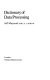 Dictionary of data processing /