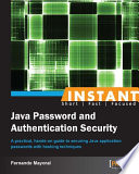 Instant Java password and authentication security [E-Book] /