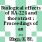Biological effects of RA-224 and thorotrast : Proceedings of an international symposium : Alta, UT, 21.07.74-23.07.74.