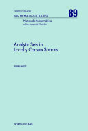 Analytic sets in locally convex spaces [E-Book] /