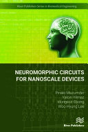Neuromorphic circuits for nanoscale devices [E-Book] /