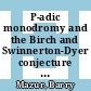 P-adic monodromy and the Birch and Swinnerton-Dyer conjecture : a Workshop on p-adic Monodromy and the Birch and Swinnerton-Dyer Conjecture, August 12-16, 1991 [E-Book] /