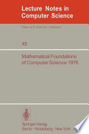Mathematical foundations of computer science. 1976, 5 : Mathematical foundations of computer science : symposium : Gdansk, 06.09.76-10.09.76