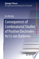 Consequences of Combinatorial Studies of Positive Electrodes for Li-ion Batteries [E-Book] /