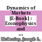 Dynamics of Markets [E-Book] : Econophysics and Finance /