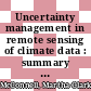 Uncertainty management in remote sensing of climate data : summary of a workshop [E-Book] /