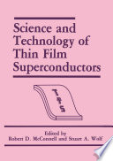 Science and Technology of Thin Film Superconductors [E-Book] /