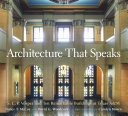 Architecture that speaks : S.C.P. Vosper and ten remarkable buildings at Texas A&M [E-Book] /