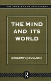 The mind and its world /