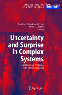 Uncertainty and Surprise in Complex Systems [E-Book] : Question on Working with the Unexpected /
