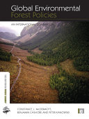 Global environmental forest policies : an international comparison [E-Book] /