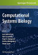 Computational systems biology /