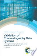 Validation of chromatography data systems [E-Book] /